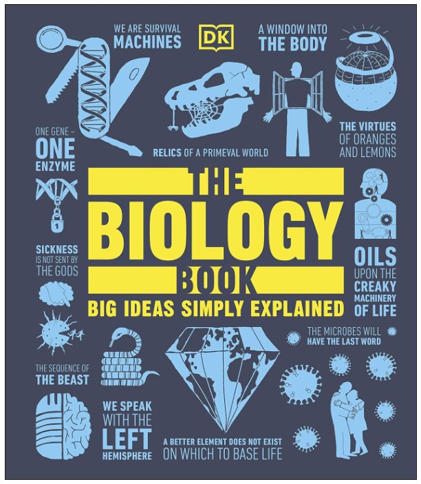 The Biology Book: Big Ideas Simply Explained 